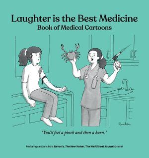 Laughter is the Best Medicine: Book of Medical Cartoons image number 0