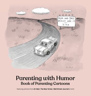 Parenting with Humor: Book of Parenting Cartoons image number 0