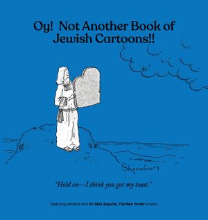Oy! Not Another Book of Jewish Cartoons!! image number 0