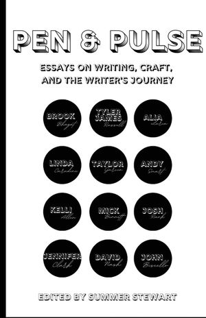 Pen & Pulse: Essays on Writing, Craft, and the Writer's Journey image number 0