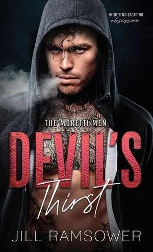 Devil's Thirst: A Mafia Stalker Romance image number 0