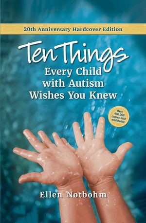 Ten Things Every Child with Autism Wishes You Knew: 20th Anniversary Edition image number 0