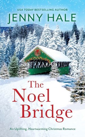 The Noel Bridge image number 0