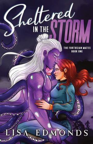 Sheltered in the Storm (The Fortusian Mates, Book 1): A Cozy Alien Romance image number 0