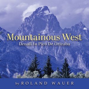 Mountainous West: Denali to Pico De Orizaba image number 0