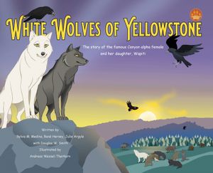 White Wolves of Yellowstone - HB Environmental Heroes image number 0