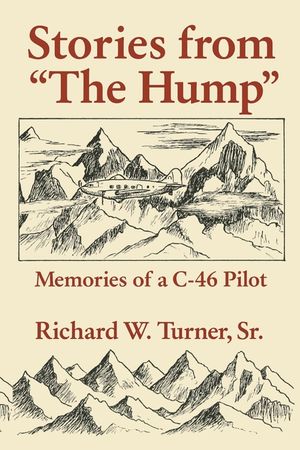 Stories from the Hump: Memories of a C-46 Pilot image number 0