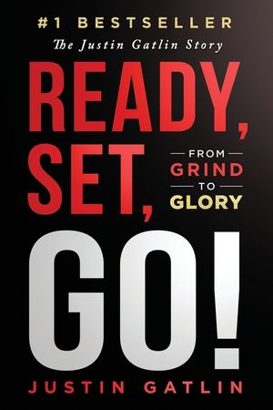 Ready, Set, Go!: From Grind To Glory: The Justin Gatlin Story image number 0