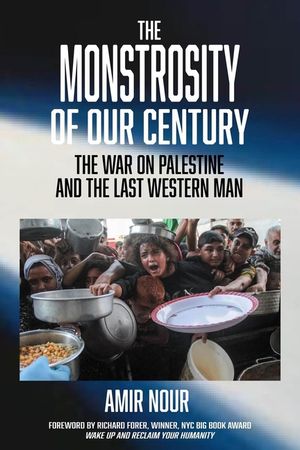 The Monstrosity of Our Century: The War on Palestine and the Last Western Man image number 0