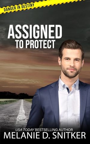 Assigned to Protect: Christian Romantic Suspense image number 0