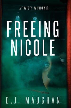 Freeing Nicole: A twisty whodunit image number 0