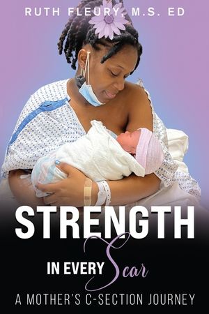 Strength in Every Scar: A Mother's C-Section Journey image number 0
