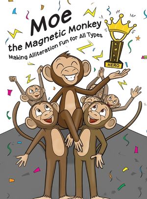 Moe the Magnetic Monkey: Books for Early Readers, Making Alliteration Fun! image number 0