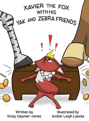 Xavier the Fox with his Yak and Zebra Friends: Books for Early Readers, Making Alliteration Fun! image number 0