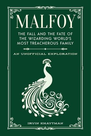 Malfoy: The Rise and Fall of the Wizarding World's Most Treacherous Family image number 0