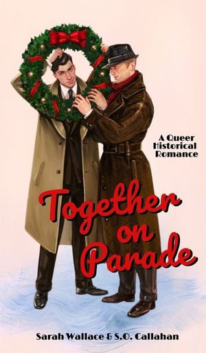 Together on Parade: A Queer Historical Romance image number 0