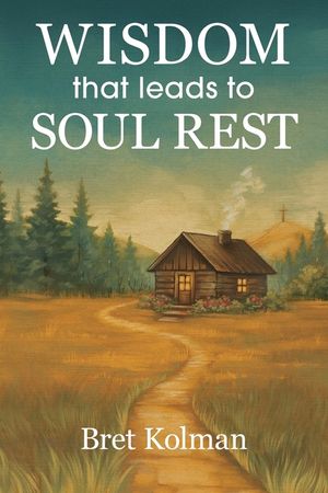 Wisdom That Leads to Soul Rest image number 0