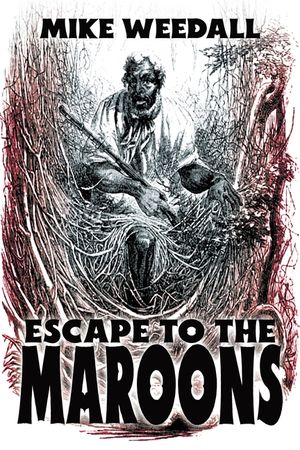 Escape to the Maroons image number 0