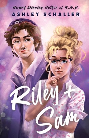 Riley + Sam: A Contemporary Young Adult Romance image number 0
