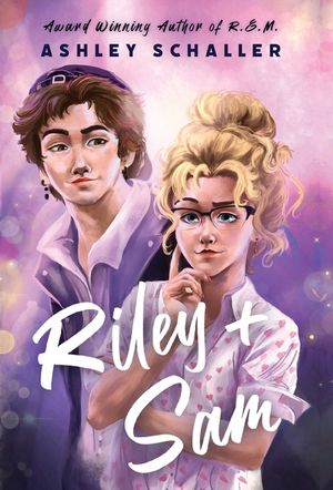 Riley + Sam: A Contemporary Young Adult Romance: A Young Adult image number 0
