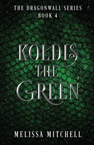 Koldis the Green: A Slow Burn Fantasy Series image number 0