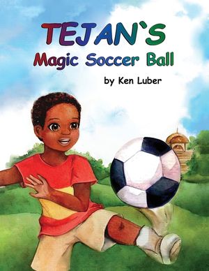 Tejan's Magic Soccer Ball image number 0