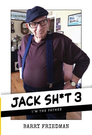 Jack Sh*t 3: I'm the Father image number 0