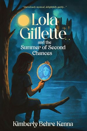 Lola Gillette and the Summer of Second Chances image number 0