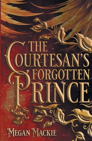 The Courtesan's Forgotten Prince image number 0