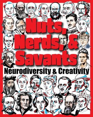Nuts, Nerds, & Savants: Neurodiversity & Creativity image number 0