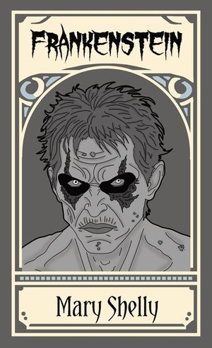 Frankenstein; or, The Modern Prometheus image number 0