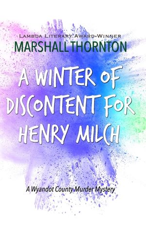 A Winter of Discontent for Henry Milch image number 0