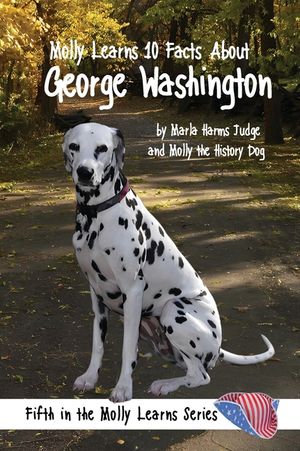Molly Learns 10 Facts about George Washington image number 0