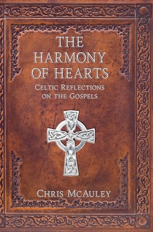 The Harmony of Hearts: Celtic Reflections on the Gospels image number 0