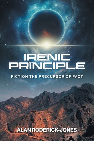 Irenic Principle: Fiction: the Precursor of Fact image number 0