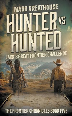Hunter Vs. Hunted: Jack's Great Frontier Challenge image number 0