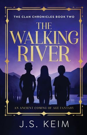 The Walking River: An Ancient Coming of Age Fantasy image number 0