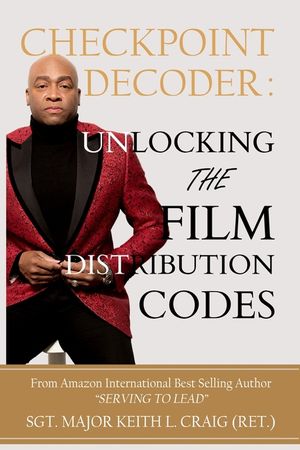Checkpoint Decoder: : Unlocking the Film Distribution Codes:: Unlocking the Film Distribution Codes image number 0