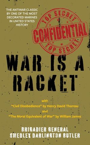 War Is a Racket (Warbler Classics Annotated Edition) image number 0