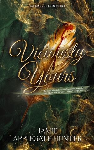 Viciously Yours (Hardcover): Standalone Fantasy Fated Mates Romance (Fae Kings of Eden Book 1) image number 0