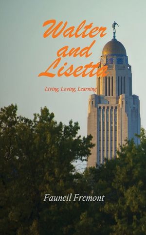 Walter and Lisetta: Living, Loving, Learning image number 0