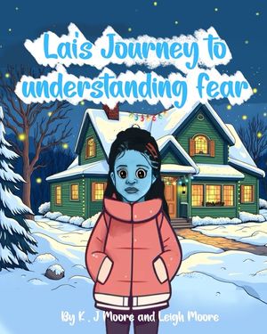Lai's Journey to Understanding Fear image number 0