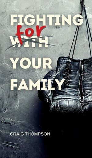 Fighting for Your Family image number 0