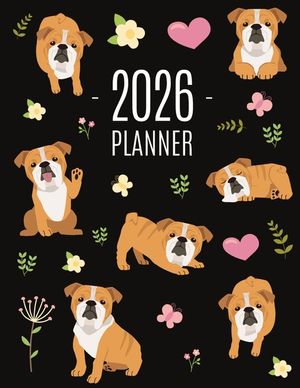 Bulldog Planner 2026: Beautiful Dog Organizer: January-December (12 Months) Cute Agenda With Puppy, Butterflies & Flowers image number 0