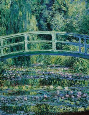 Claude Monet Daily Planner 2026: The Japanese Bridge Painting French Impressionism Art Year Organizer: January-December (12 Months) image number 0