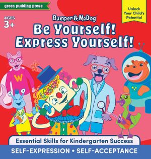 Bumper & McDog: Be Yourself! Express Yourself! image number 0
