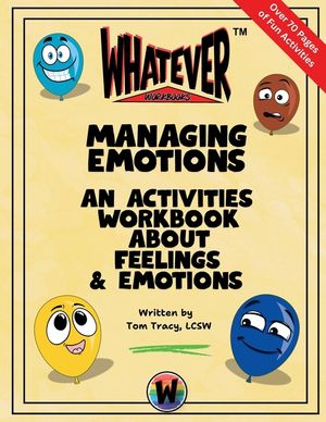 Managing Emotions: A Feelings & Coping Skills Workbook for Children 5-12 Years Old image number 0
