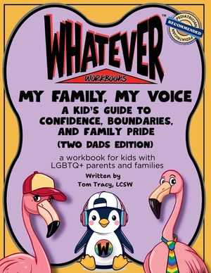 My Family, My Voice: A Kid's Guide to Confidence, Boundaries, and Family Pride (Two Dads Edition) image number 0