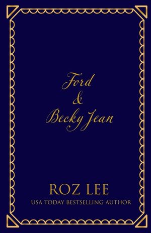 Ford & Becky Jean: The Backdoor Billionaire's Bride Discreet Edition image number 0