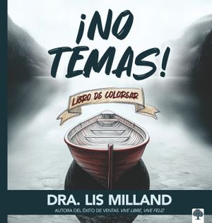 &iexcl;No Temas!: Libro de Colorear Para Adultos / Fear Not! Adult Coloring Book to Ov Ercome Fear image number 0